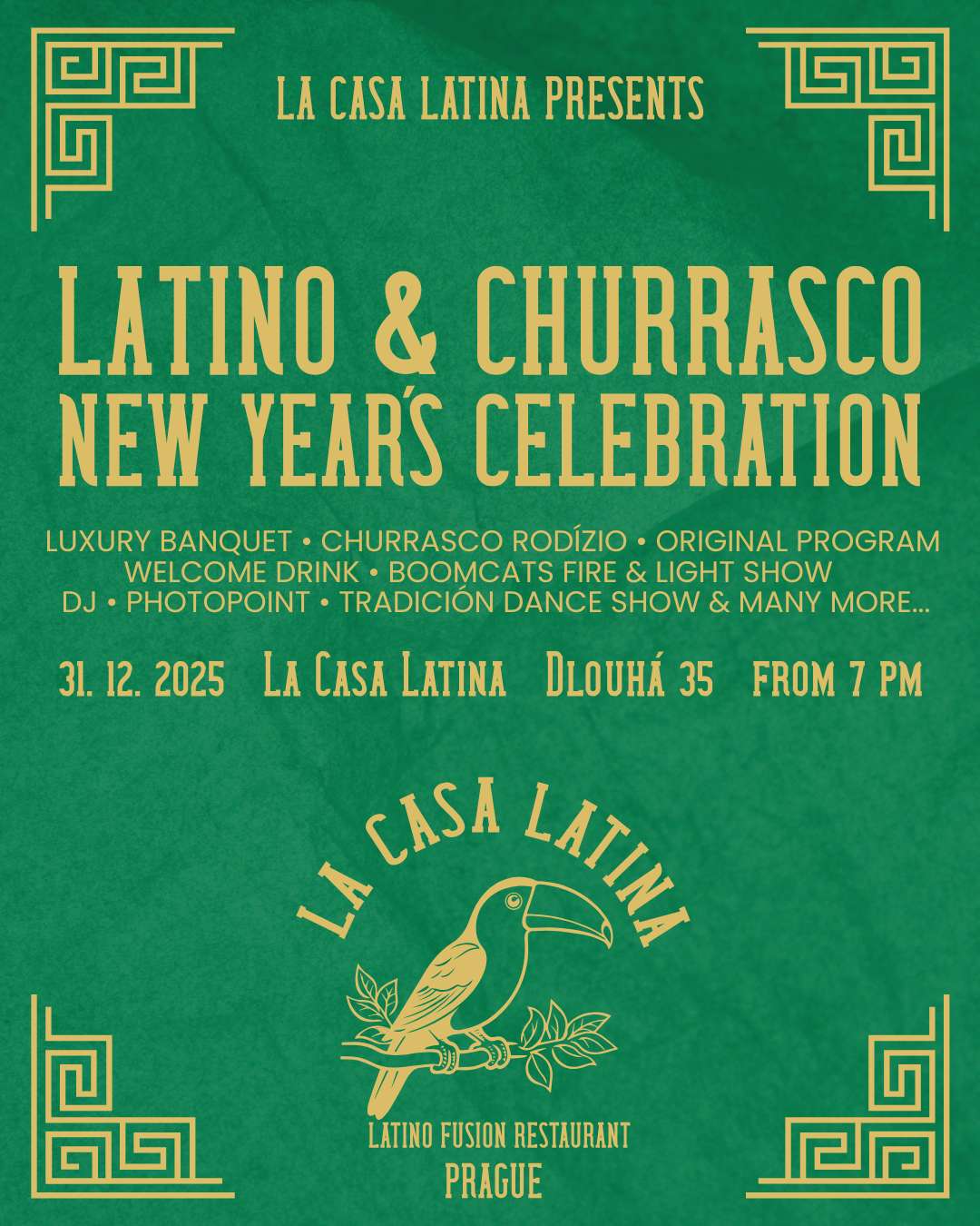 LATINO & CHURRASCO NEW YEAR’S EVE 2025